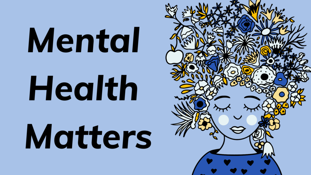 Mental Health Matters